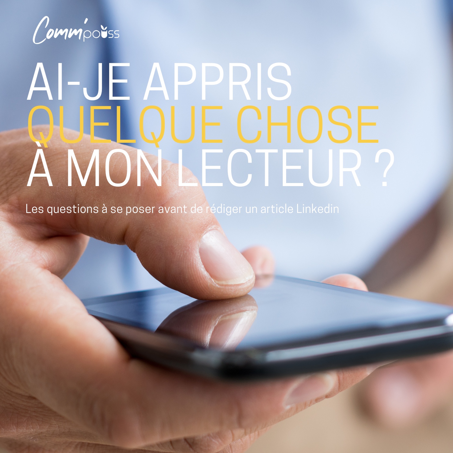 Lire la suite à propos de l’article Les questions à se poser avant de rédiger un article LinkedIn